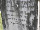 Henry HOLE, husband father,
died 20 July 1929 aged 72 years;
Kandanga Cemetery, Cooloola Shire