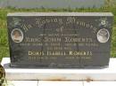 Eric John ROBERTS, husband, died 9 June 1964 aged 68 years; Doris Isabel ROBERTS, wife, died 26 Jan 1996 aged 90 years; Kilkivan cemetery, Kilkivan Shire 