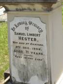Samuel Limbert HESTER, died Kilkivan 8 Dec 1906 aged 71 years; Kilkivan cemetery, Kilkivan Shire 