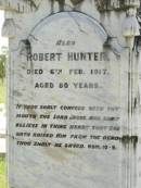 Elizabeth HUNTER, wife of Robert HUNTER, died 14 June 1906 aged 69 years; Robert HUNTER, died 6 Feb 1917 aged 80 years; Kilkivan cemetery, Kilkivan Shire 
