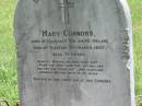 Mary CONNORS, mother, born Killockey Tullamore Ireland, died Kilkivan 18 March 1897 aged 71 years, erected by son James CONNORS; Kilkivan cemetery, Kilkivan Shire 