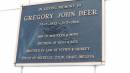 Gregory John BEER b: 25 Jul 1943 d: 3 Mar 2014 son of Maureen and Mort (BEER) brother of Ross and Rex brother-in-law of Vivien and Shirley uncle of Michelle, Colin, Craig, Melissa  Kilkivan cemetery, Kilkivan Shire  
