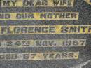 Ada Florence SMITH,
wife mother,
died 24 Nov 1957 aged 67 years;
Killarney cemetery, Warwick Shire