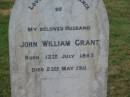 John William GRANT,
husband,
born 12 July 1845,
died 23 May 1911;
Killarney cemetery, Warwick Shire