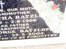 Annie Bertha BATZLOFF, wife mother grandmother,
25-8-1919 - 2-8-1998;
John St George BATZLOFF, father grandfather,
23-4-1914 - 25-5-2003;
Lockrose Green Pastures Lutheran Cemetery, Laidley Shire