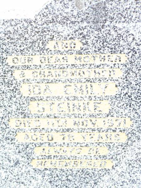 Ida Emily STEINKE, mother grandmother,  | died 11 Nov 1971 aged 78 years;  | Albert Emil STEINKE, husband father grandfather,  | died 9 Jan 1951 aged 70 years;  | Lockrose Green Pastures Lutheran Cemetery, Laidley Shire  |