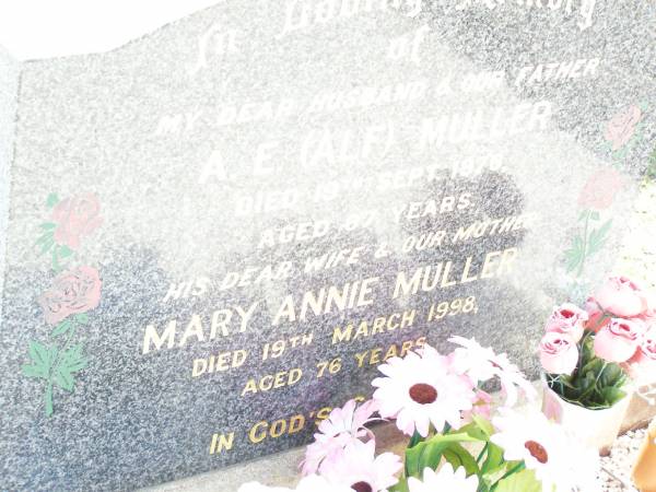 A.E. (Alf) MULLER, husband father,  | died 19 Sept 1976 aged 67 years;  | Mary Annie MULLER, wife mother,  | died 19 March 1998 aged 76 years;  | Lockrose Green Pastures Lutheran Cemetery, Laidley Shire  |