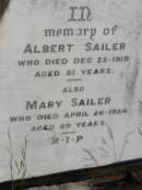 Albert SAILER,
died 25 Dec 1919 aged 81 years;
Mary SAILER,
died 26 April 1924 aged 89 years;
St Michaels Catholic Cemetery, Lowood, Esk Shire