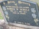 Harold W. SCHULZ, died 13 July 1971 aged 52 years, husband father;
Lowood Trinity Lutheran Cemetery (Bethel Section), Esk Shire