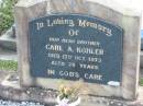 Carl A. KOHLER, died 17 Oct 1973 aged 78 years, brother;
Charlie;
Lowood Trinity Lutheran Cemetery (Bethel Section), Esk Shire