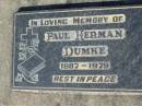 Paul Pherman DUMKE, 1887-1979;
Lowood Trinity Lutheran Cemetery (Bethel Section), Esk Shire