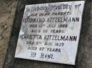 parents;
Ferdinand KITZELMANN,
died 16 July 1908 aged 58 years;
Henrietta KITZELMANN,
died 6 Aug 1937 aged 87 years;
Ma Ma Creek Anglican Cemetery, Gatton shire