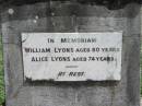 William LYONS, aged 80 years;
Alice LYONS, aged 74 years;
Maclean cemetery, Beaudesert Shire