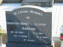AHRENS;
Dorothy Rose, 22-10-1912 - 22-7-2000;
Lloyd, 5-3-1912 - 6-3-1996;
Marburg Anglican Cemetery, Ipswich