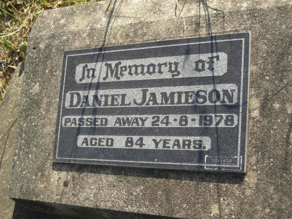 Daniel JAMIESON,  | died 24-8-1978 aged 84 years;  | Maroon General Cemetery, Boonah Shire  |