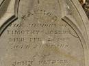 Timothy Joseph LEANE,
died 23 Feb 1894 aged 24 years;
John Patrick LEANE,
died 20 Aug 1882 aged 6 months;
sons of John & Hanorah LEANE;
Meringandan cemetery, Rosalie Shire