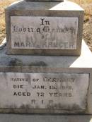Mary KRUGER,
native of Germany,
died 15 Jan 1919 aged 72 years;
Meringandan cemetery, Rosalie Shire
