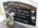 Esther May RUHL,
died 26 Nov 1967 aged 63 years;
Minden Baptist, Esk Shire