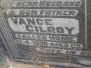 Vance Gilroy KICKBUSCH,
husband father,
died 12-4-1990 aged 69 years;
Minden Baptist, Esk Shire