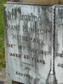 Hans Heinrich HEINEMANN
18 Jul 1897, aged 63
(wife) Catherine
3 Jul 1908, aged 82
Mt Cotton Gramzow Cornubia Carbrook Lutheran Cemetery, Logan City
