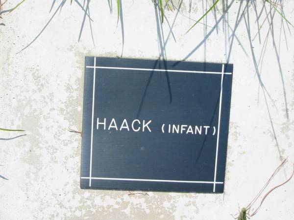 HAACK (infant)  | Mt Cotton / Gramzow / Cornubia / Carbrook Lutheran Cemetery, Logan City  |   | 