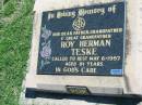 Roy Herman TESKE
6 May 1997, aged 81
Mount Beppo Apostolic Church Cemetery