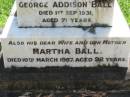 George Addison BALL, husband father,
died 1 Sept 1931 aged 71 years;
Martha BALL, wife mother,
died 10 March 1957 aged 92 years;
Eliza BALL,
died 24 July 1963 aged 80 years;
Joseph BALL,
died 25 Feb 1969 aged 82 years;
Henry BALL,
died 16 Feb 1945 aged 76 years;
Louisa BALL,
died 11 Aug 1971 aged 86 years;
Mundoolun Anglican cemetery, Beaudesert Shire