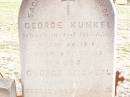 Mary KUNKEL,
died Jan 1919 aged 85 years;
Mary Ellen, daughter of George & Mary KUNKEL,
died 2 Sept 1883 aged 19 years;
George KUNKEL,
died 29 Mar 1916 aged 82 years;
George Micheal, son of George & Mary,
died 25 Dec 1901 aged 43 years;
Murphys Creek cemetery, Gatton Shire
