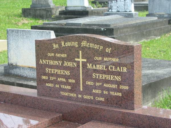 Anthony John STEPHENS,  | father,  | died 23 APril 1959 aged 44 years;  | Mabel Clair STEPHENS,  | mother,  | died 31 Aug 2009 aged 94 years;  | Murwillumbah Catholic Cemetery, New South Wales  | 