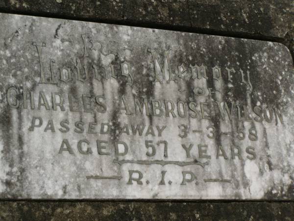 Charles Ambrose WILSON,  | died 3-3-58 aged 57 years;  | Murwillumbah Catholic Cemetery, New South Wales  | 