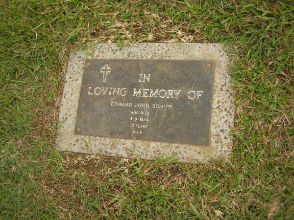 Edward John SCHIPP,  | died 4-9-1934 aged 50 years;  | Murwillumbah Catholic Cemetery, New South Wales  | 