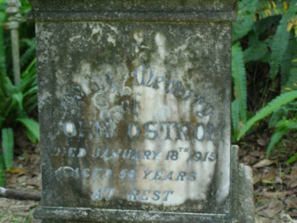 John OSTROM,  | died 18 Jan 1915 aged 58 years;  | North Tumbulgum cemetery, New South Wales  | 