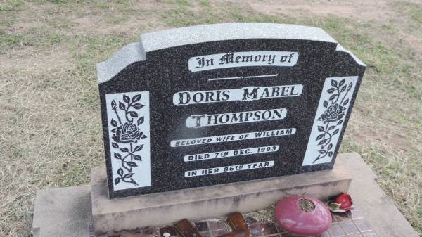 Doris Mabel THOMPSON  | d: 7 Dec 1993 aged 86  | wife of William  |   | Peak Downs Memorial Cemetery / Capella Cemetery  | 