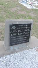 John Paul LAWLESS-PYNE (Jack)
b: 10 Jan 1920
d: 4 May 2000
Peak Downs Memorial Cemetery Capella Cemetery