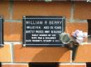 William R. (Willie) BERRY,
died 18-10-2002 aged 55 years,
wife Pam,
children Alex (Nugget), Stuart & Holly;
Pimpama Uniting cemetery, Gold Coast