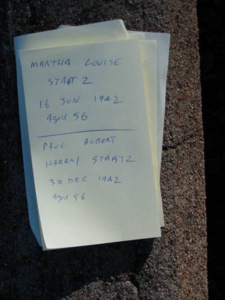 Martha Louise STAATZ,  | died 16 June 1942 aged 56 years;  | Paul Albert Harry STAATZ,  | died 30 Dec 1942 aged 56 years;  | Plainland Lutheran Cemetery, Laidley Shire  | 