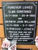 Elma Constance KIRKWOOD-JONES,
13-7-1906 - 25-9-1982;
Merwyn John William KIRKWOOD-JONES,
14-11-1908 - 3-7-1997;
mum & dad of Wendy & Jenny & husbands,
grandparents;
Rosewood Uniting Church Columbarium wall, Ipswich