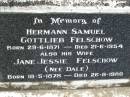 Herman Samuel Gottlieb FELSCHOW,
born 29-6-1871 died 21-6-1954;
Jane Jessie FELSCHOW (nee DALE),
wife,
born 18-5-1878 died 26-8-1980;
Samsonvale Cemetery, Pine Rivers Shire