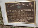 Annette DEVONSHIRE,
wife of Douglas,
mother of Sean & Liam,
daughter of Klaus & Sieglinde GOTTLOBER,
sister of Beatrice,
born 1 Sept 1965 Dresden Germany,
died 30 June 2004 Brisbane;
Samsonvale Cemetery, Pine Rivers Shire