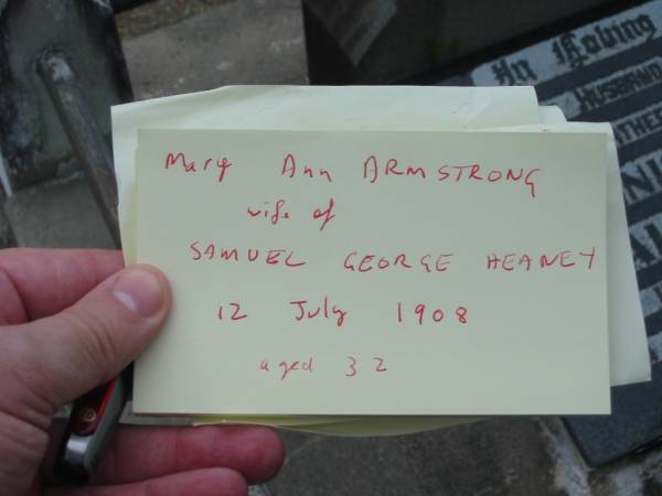 Mary Ann Armstrong HEANEY,  | wife of Samuel George HEANEY,  | died 12 July 1908 aged 32 years;  | Dennis HALL, husband father,  | died 10-10-1983 aged 55? years;  | Slacks Creek St Mark's Anglican cemetery, Daisy Hill, Logan City  | 