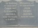 Caroline Elizabeth JACOBS
aged 74 years and 5 months
John Henry JACOBS
aged 83
Stone Quarry Cemetery, Jeebropilly, Ipswich