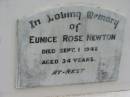 Eunice Rose NEWTON
1 Sep 1948 aged 34
Stone Quarry Cemetery, Jeebropilly, Ipswich