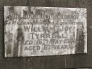 William Joy TYRRELL,
husband father,
died 16 May 1959 aged 67 years;
Tallebudgera Catholic cemetery, City of Gold Coast