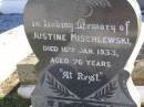 Justine MISCHLEWSKI, died 16 Jan 1933 aged 76 years; Tarampa Apostolic cemetery, Esk Shire 