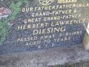 Herbert Lawrence DIESING, husband father father-in-law grandfather great-grandfather, died 9-8-1985 aged 70 years; Tarampa Apostolic cemetery, Esk Shire 