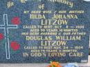 Hilda Johanna LITZOW
8 Oct 1978 aged 70 years 10 months
Douglas William LITZOW
24 Aug 1996 aged 79 years 11 months
Tarampa Baptist Cemetery, Esk Shire