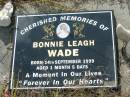 Bonnie Leagh WADE,
born 14 Sept 1999 aged 1 month 5 days;
Tiaro cemetery, Fraser Coast Region
