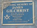 James GILCHRIST,
25-11-1901 - 24-5-1947,
husband of Frances Isabel,
father of Warren James;
Tiaro cemetery, Fraser Coast Region