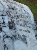 John COPSON,
died Gympie 29 Oct 1921 aged 82 years;
Tiaro cemetery, Fraser Coast Region
