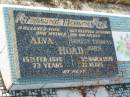 Alva HOAD,
wife mother,
died 15 FEb 1974 aged 73 years;
Ernest Thomas John HOAD,
husband father,
died 9 Mar 1978 aged 77 years;
Tiaro cemetery, Fraser Coast Region